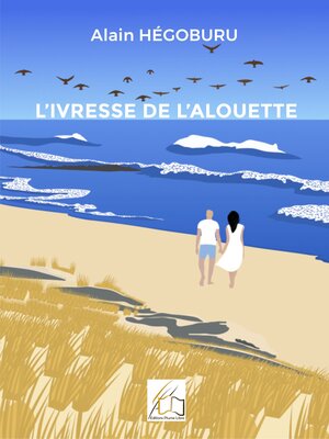 cover image of L'ivresse de l'alouette